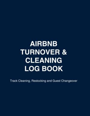 Airbnb Turnover And Cleaning Log Bo...