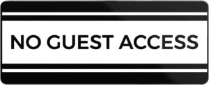 No Guest Access Sign | Private No E...
