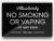 Reilly Originals 3.5×5 Inch Absolutely No Smoking Vaping of Any Kind Designer Sign ~ Ready to Mount or Lean ~ Premium Finish, Durable (Black)